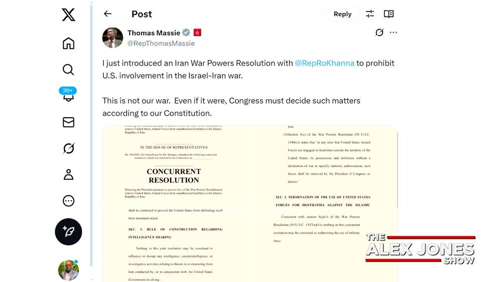 BREAKING: Congressman Thomas Massie Introduces ‘Iran War Powers Resolution’ Legislation To Force Trump To Go To Congress To Get Authorization For Declaring War On Iran / Prohibit US Involvement In The Israel-Iran War