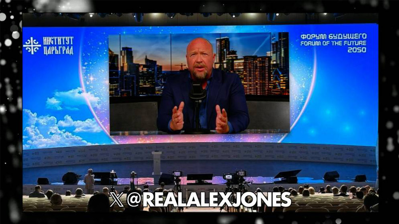 EXCLUSIVE: Alex Jones Addresses The Future Forum 2050 In Moscow On The Subject Of Humanity’s Shared Destiny, The Threat Of World War, AI, & Human Depopulation EXCLUSIVE: Alex Jones Addresses The Future Forum 2050 In Moscow On The Subject Of Humanity’s Shared Destiny, The Threat Of World War, AI, & Human Depopulation