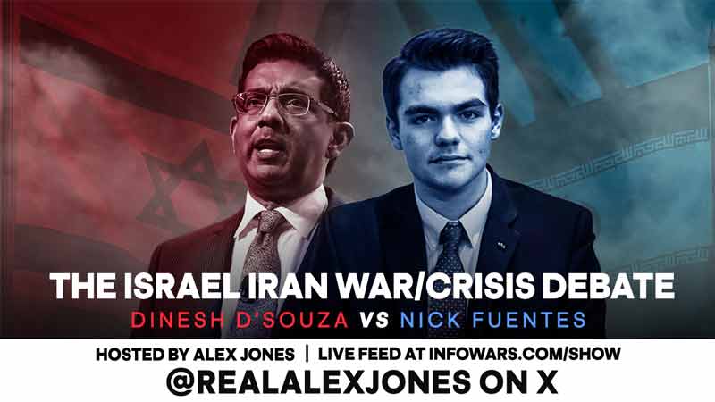 NOW LIVE: Nick Fuentes Debates Dinesh D’Souza On The Israel/Iran War! Moderated By Alex Jones!