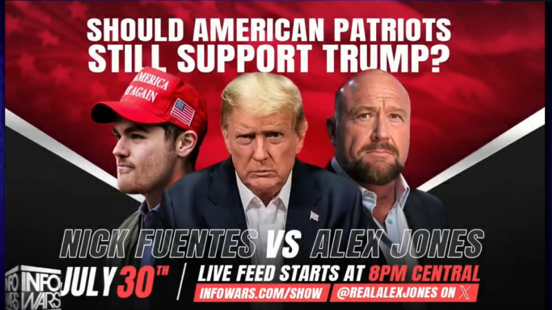 Watch: Highlights Of Epic Alex Jones & Nick Fuentes Debate — Should MAGA Still Back Trump?