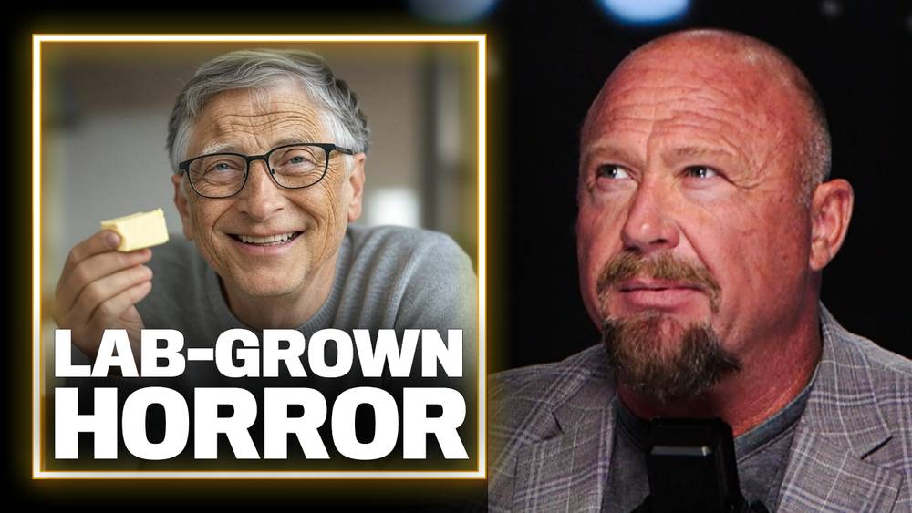 MAJOR ALERT: Bill Gates and the Globalists are Rapidly Poisoning the Food Supply with Lab-Grown BUTTER, SALMON, and BEEF Created from Immortalized CANCER CELLS