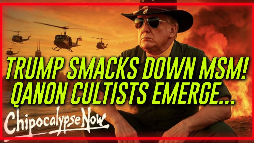Chicopalypse Now: Trump Smacks Down MSM Reporter Who Asks If He’s “Going To War With Chicago” While QAnon Cultists Emerge For More Delusional Celebrations