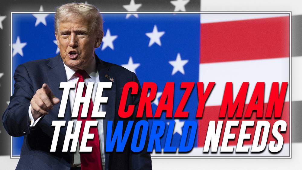 POWERFUL JOE ROGAN VIDEO: Trump Is The Crazy Man That America & The World Needs! 